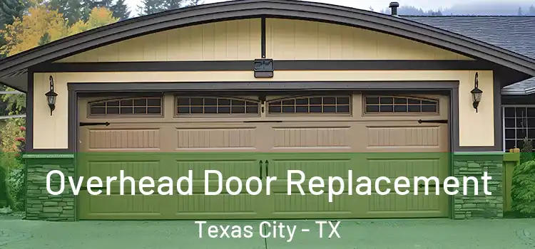  Overhead Door Replacement Texas City - TX