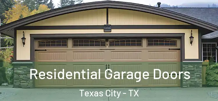  Residential Garage Doors Texas City - TX