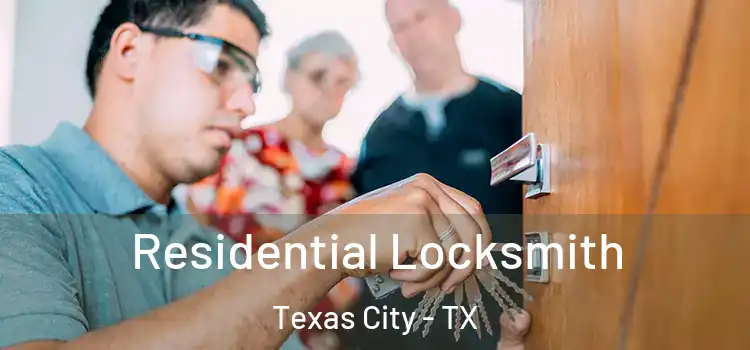  Residential Locksmith Texas City - TX