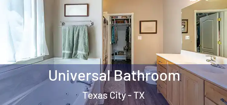  Universal Bathroom Texas City - TX